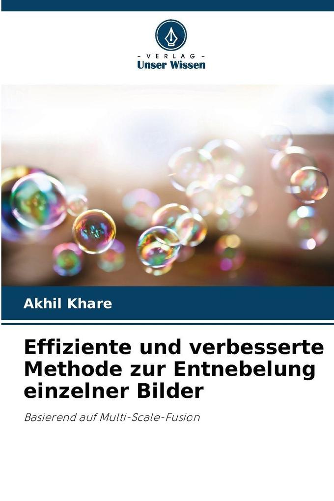 Effiziente und verbesserte Methode zur Entnebelung einzelner Bilder