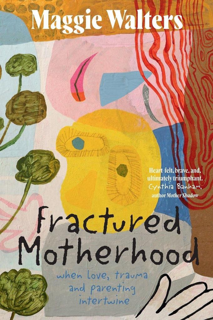 Fractured Motherhood