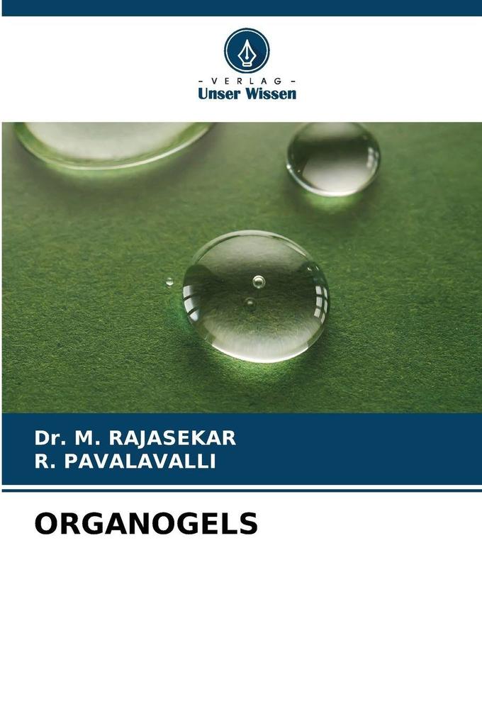 ORGANOGELS