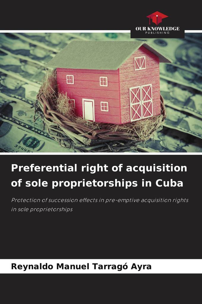 Preferential right of acquisition of sole proprietorships in Cuba