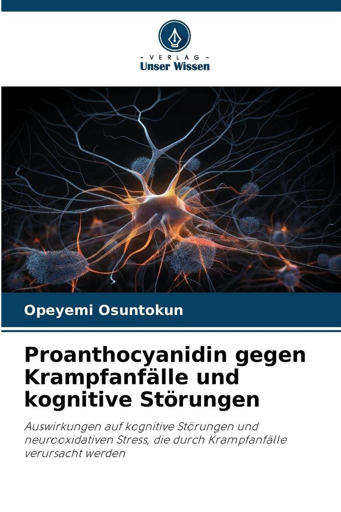 Proanthocyanidin gegen Krampfanfälle und kognitive Störungen