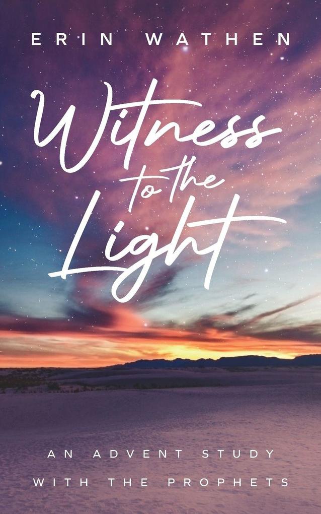 Witness to the Light
