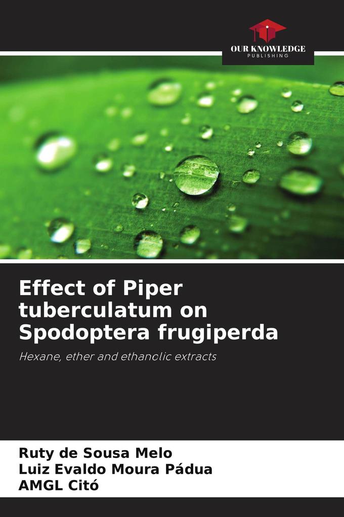 Effect of Piper tuberculatum on Spodoptera frugiperda