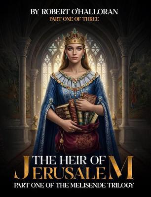 The Heir of Jerusalem