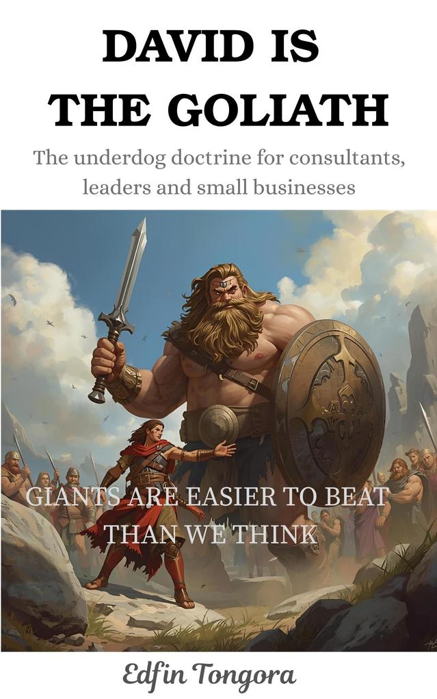 David is the Goliath