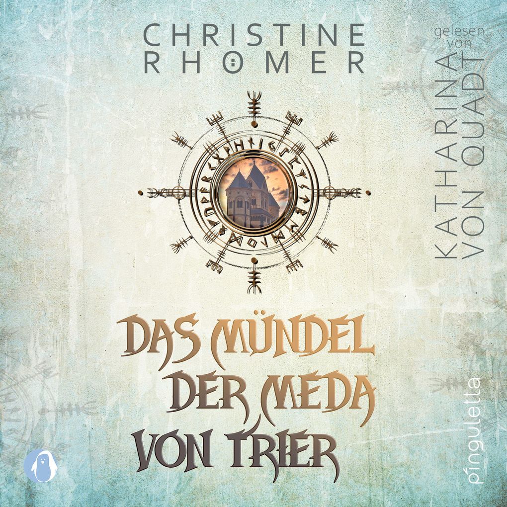 Das Mündel der Meda von Trier