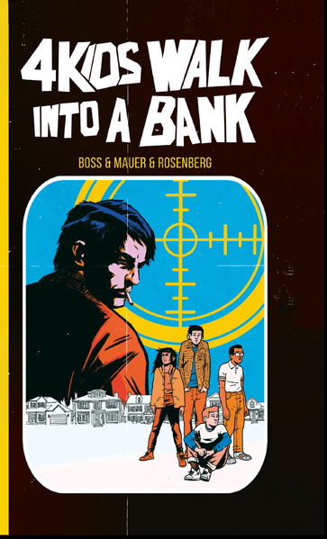 4 Kids walk into a bank HC