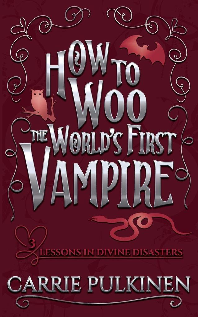How to Woo the World's First Vampire