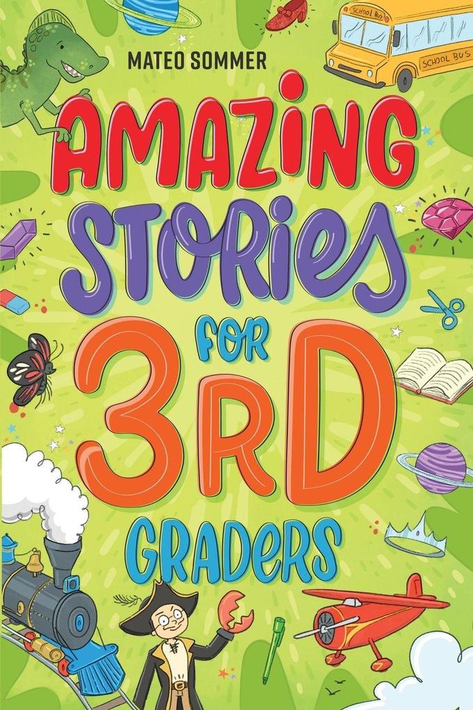 Amazing Stories for Third Graders
