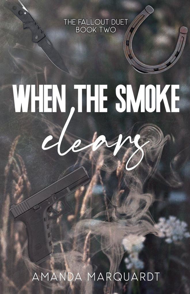 When the Smoke Clears