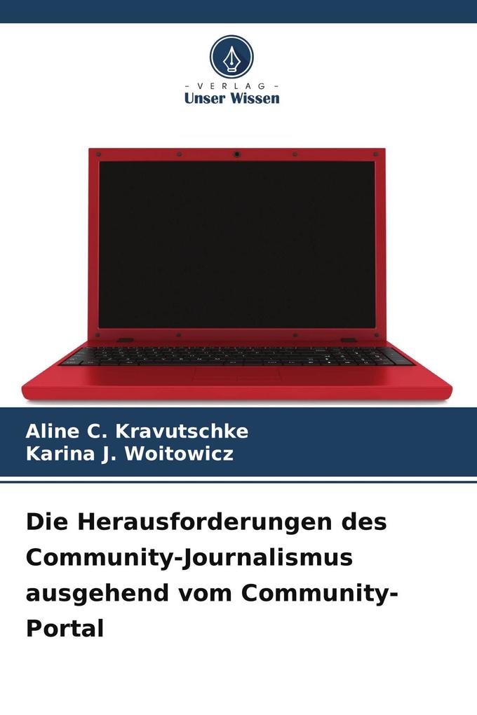 Die Herausforderungen des Community-Journalismus ausgehend vom Community-Portal