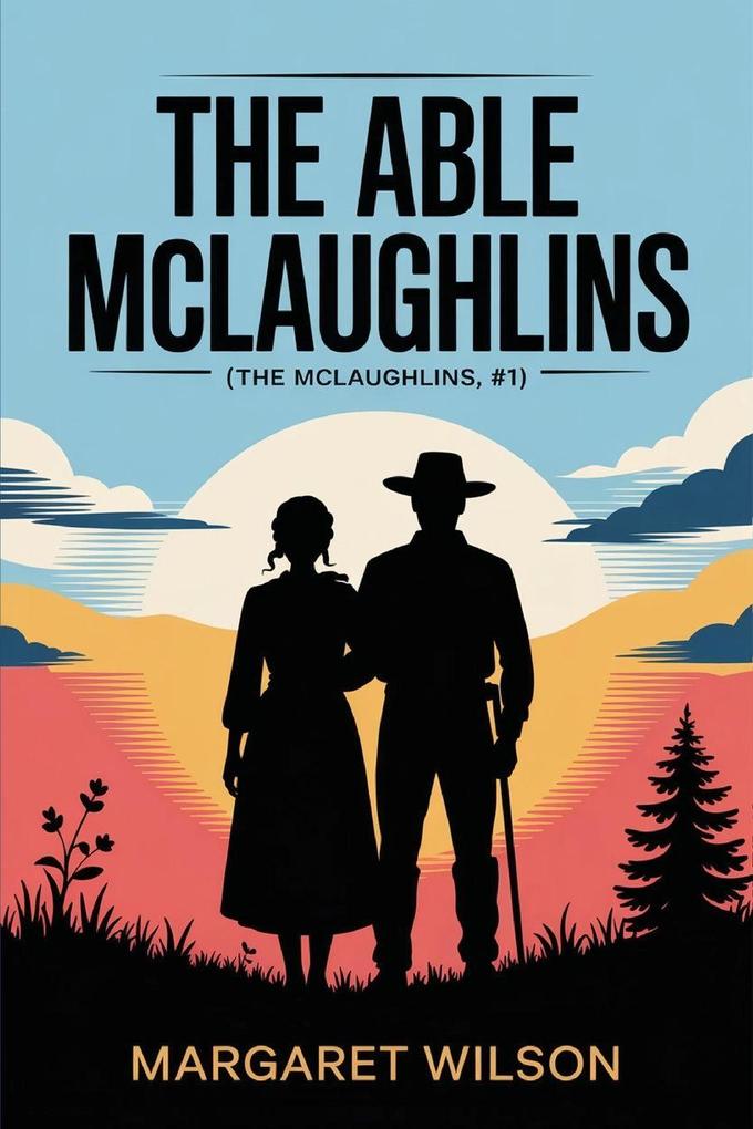 The Able McLaughlins (The McLaughlins #1)