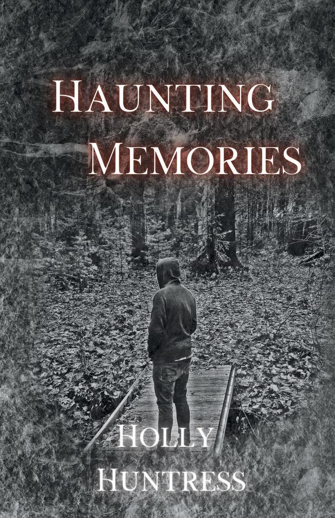 Haunting Memories
