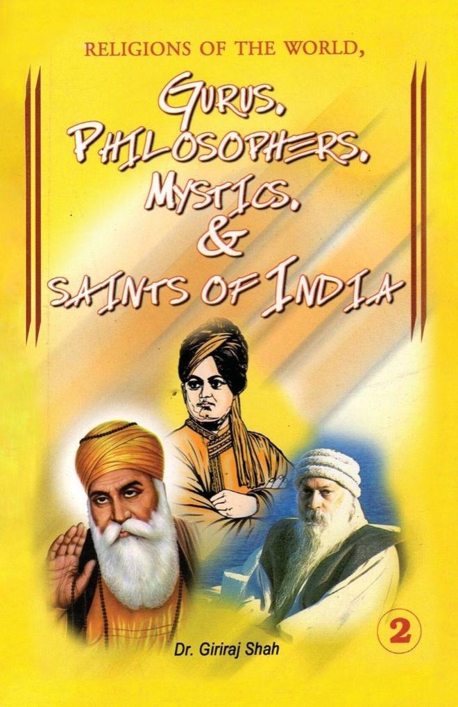 Religions Of The World Gurus Philosophers Mystics & Saints Of India