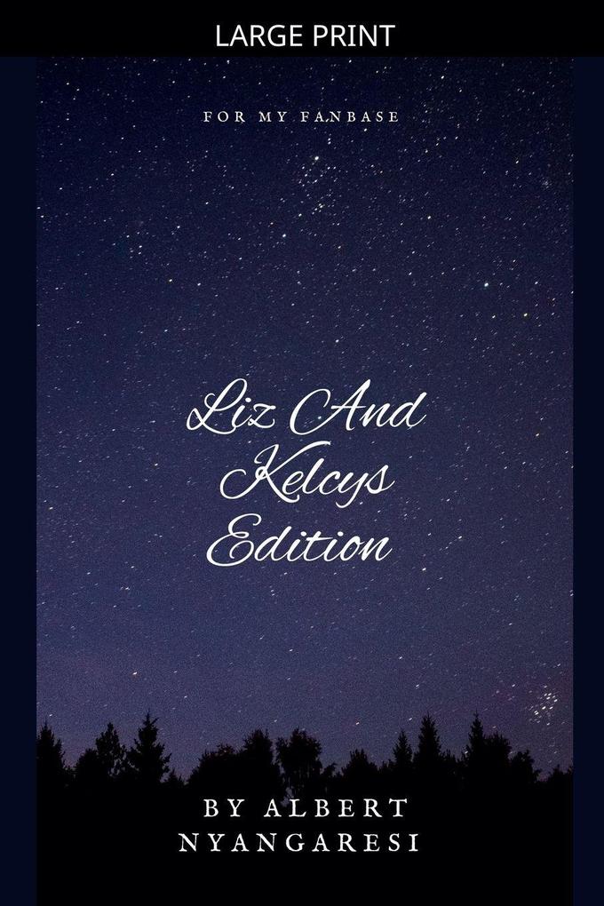 Liz And Kelcys Edition