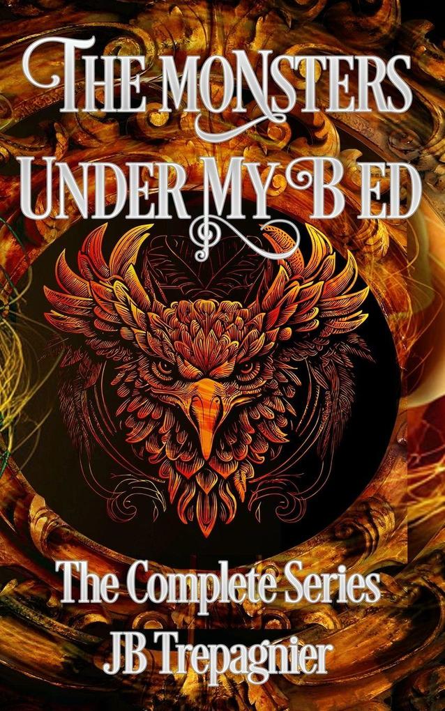 The Monsters Under My Bed-The Complete Series