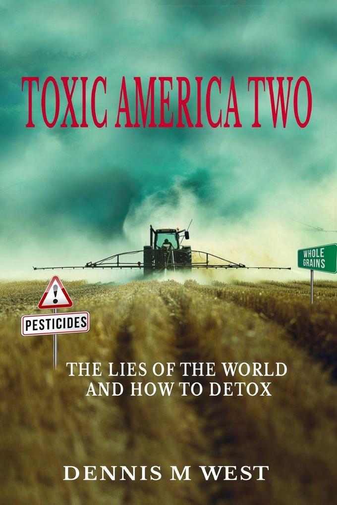 Toxic America 2