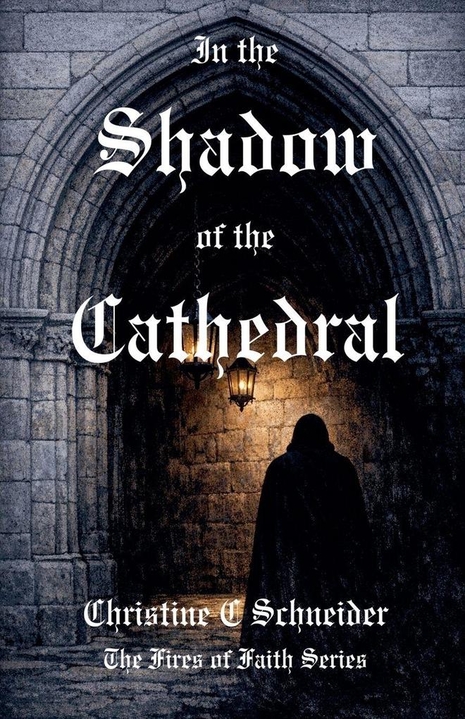 In the Shadow of the Cathedral
