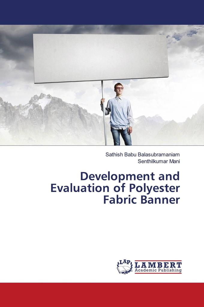 Development and Evaluation of Polyester Fabric Banner