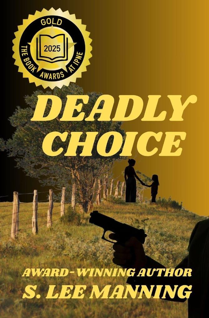 Deadly Choice
