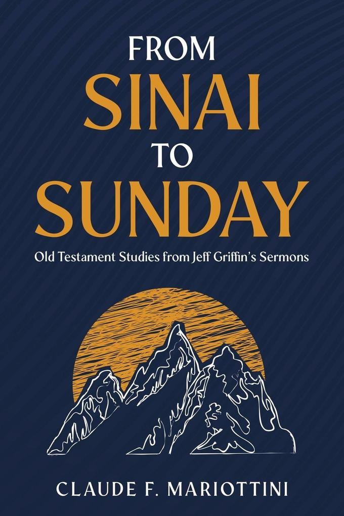 From Sinai to Sunday