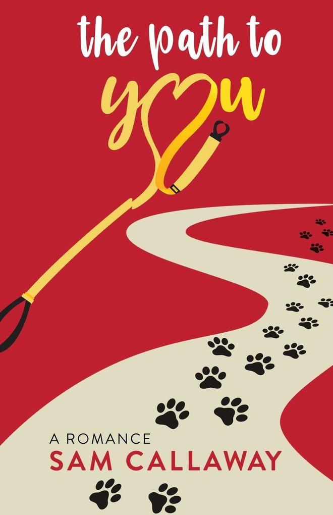 The Path to You
