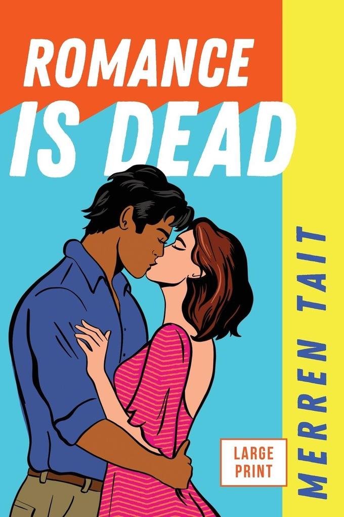 Romance is Dead