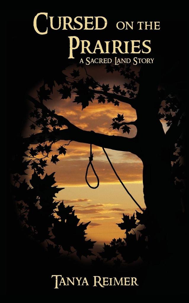 Cursed on the Prairies