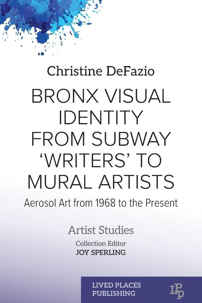 Bronx Visual Identity from Subway 'Writers' to Mural Artists