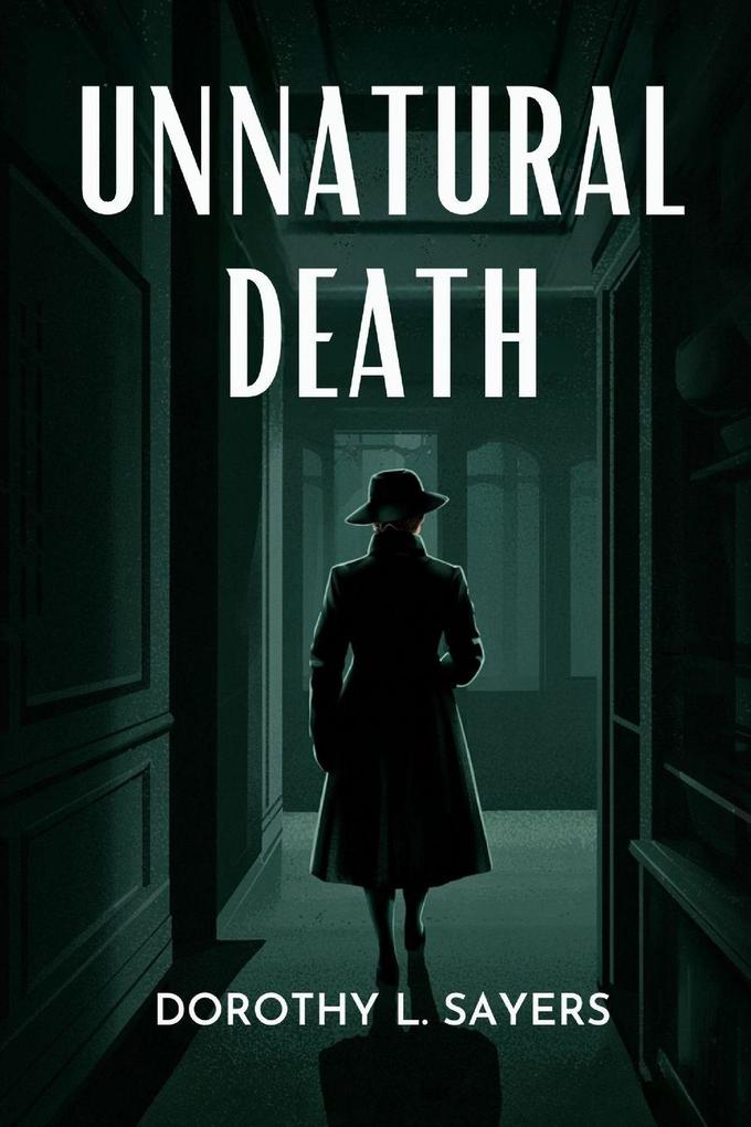 Unnatural Death (Lord Peter Wimsey #3)