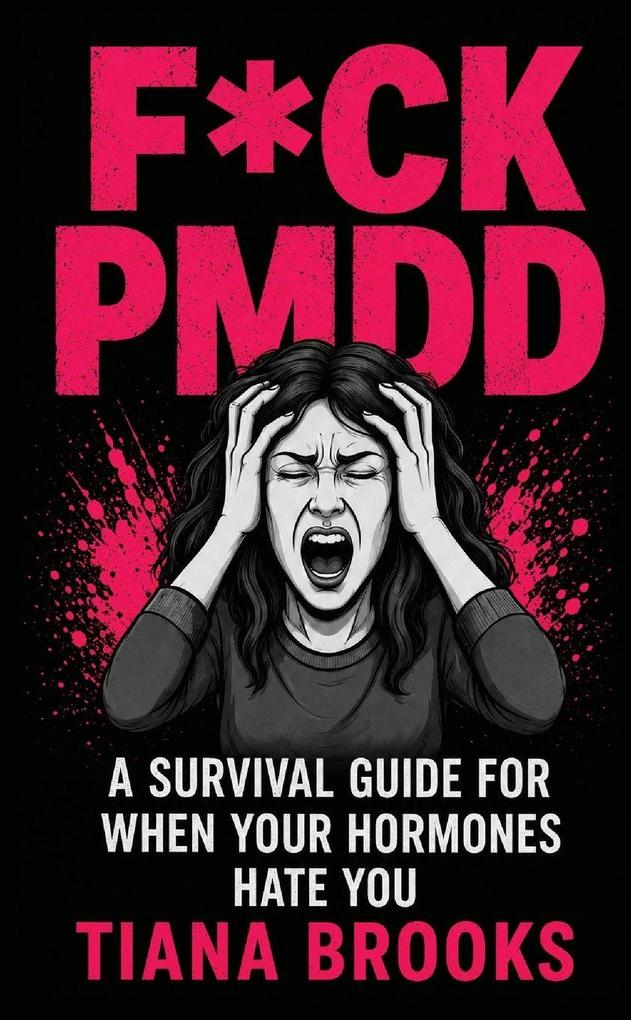 F*CK PMDD