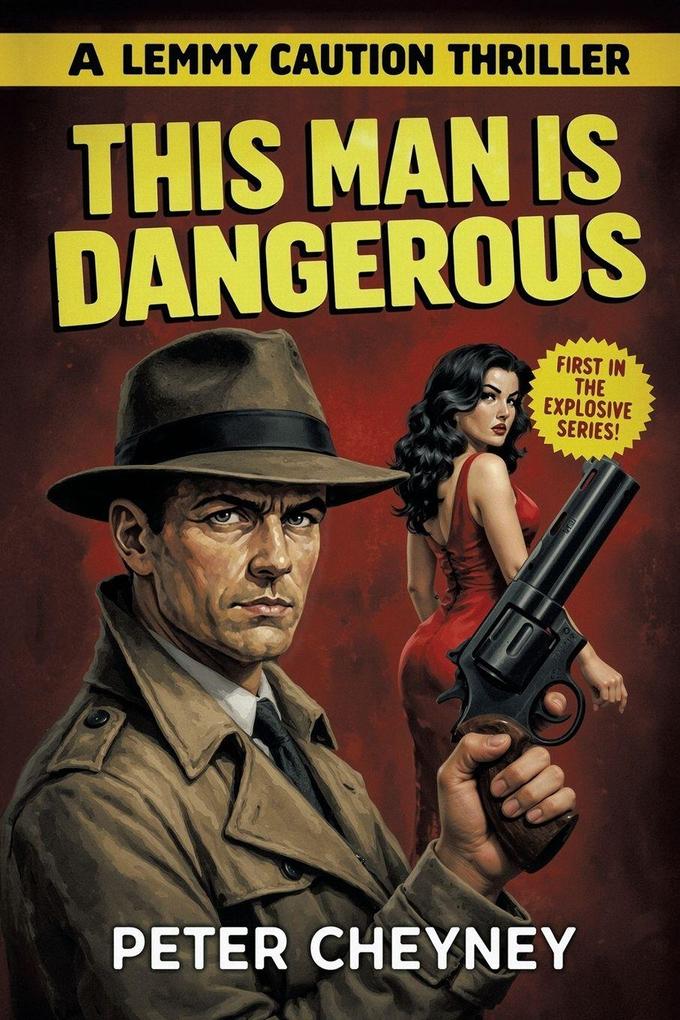 This Man Is Dangerous