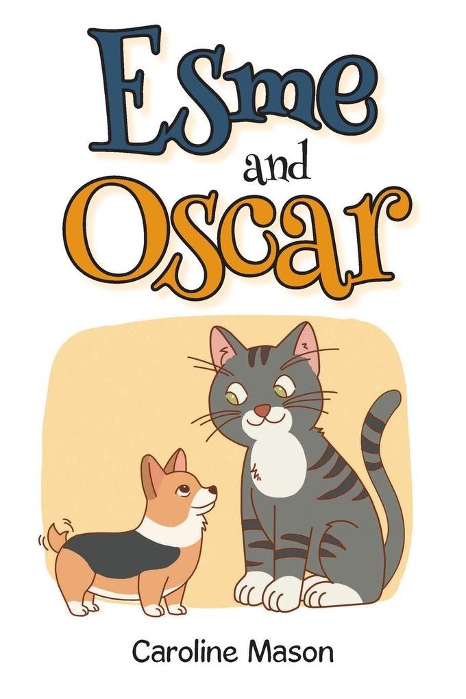 Esme and Oscar