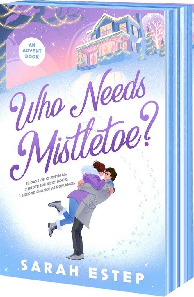 Who Needs Mistletoe?