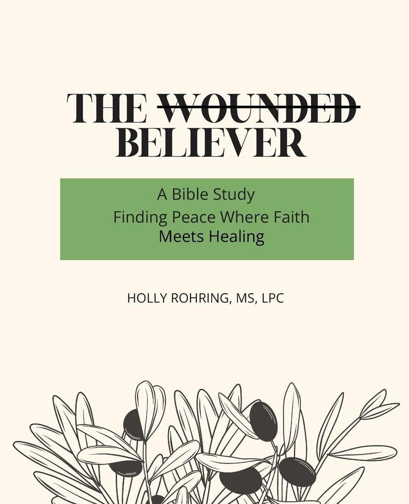 The Wounded Believer
