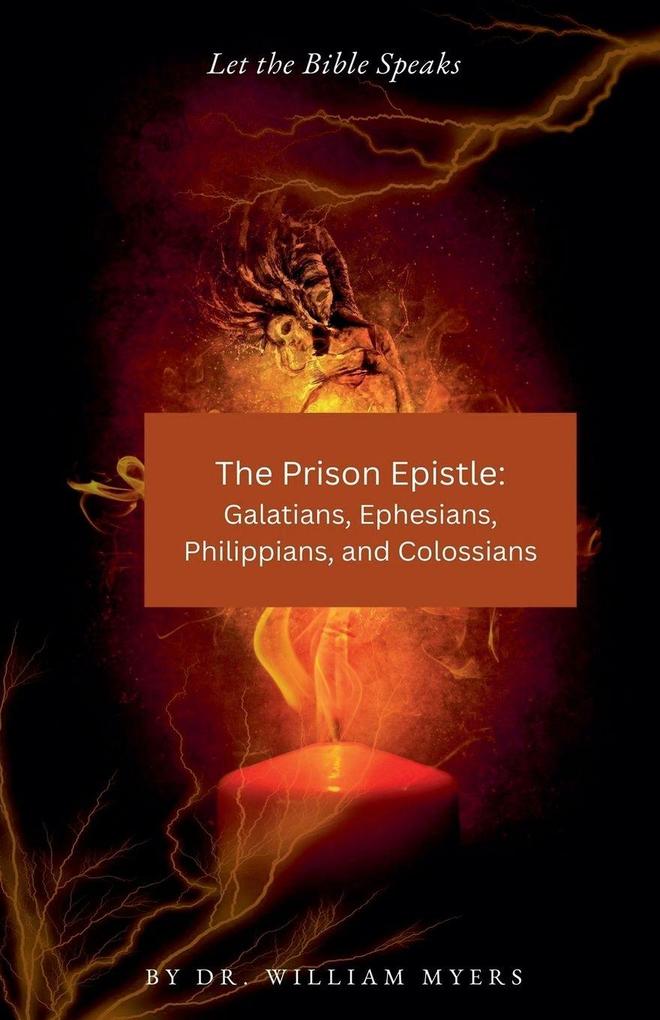 The Prison Epistles