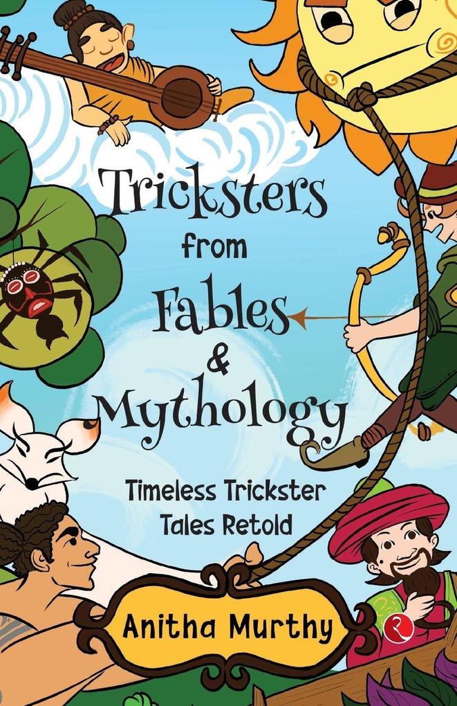 Tricksters from Fables & Mythology