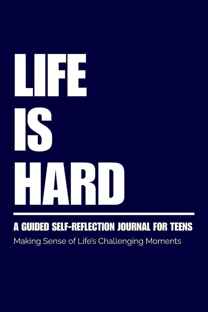 Life Is Hard