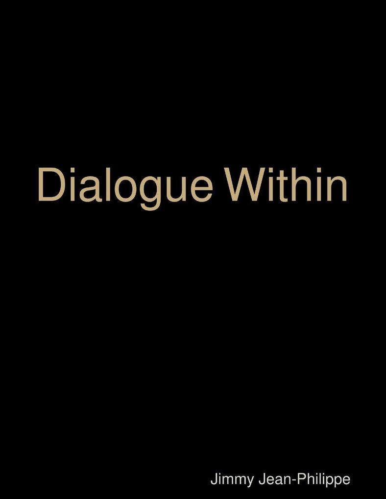 Dialogue Within