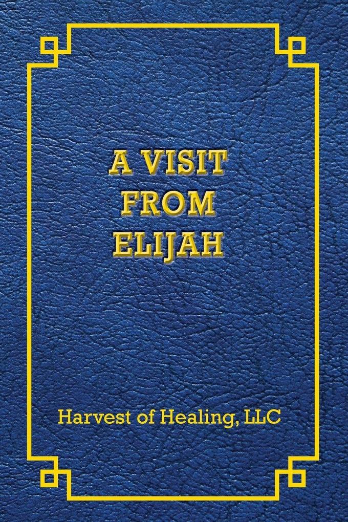 A VISIT FROM ELIJAH