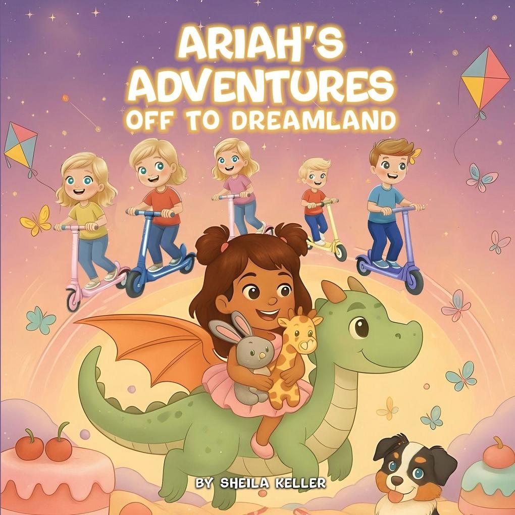 ARIAH'S ADVENTURES OFF TO DREAMLAND