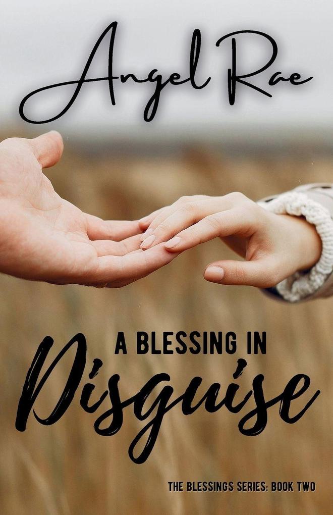 A Blessing in Disguise