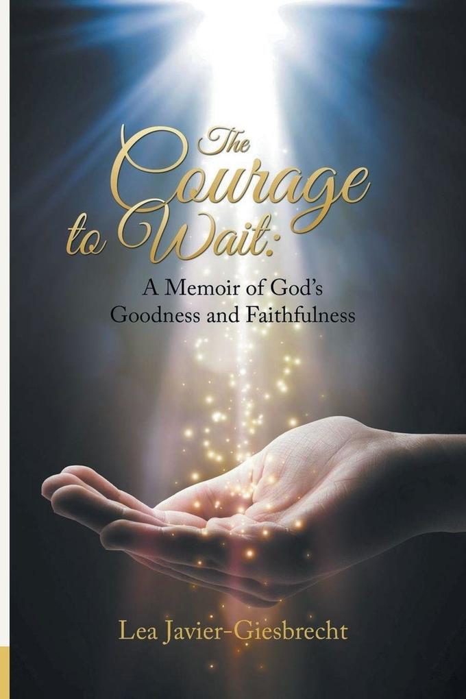 The Courage to Wait