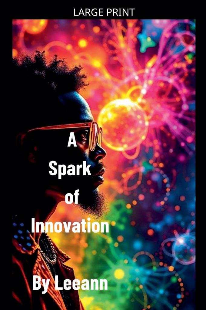 A Spark of Innovation