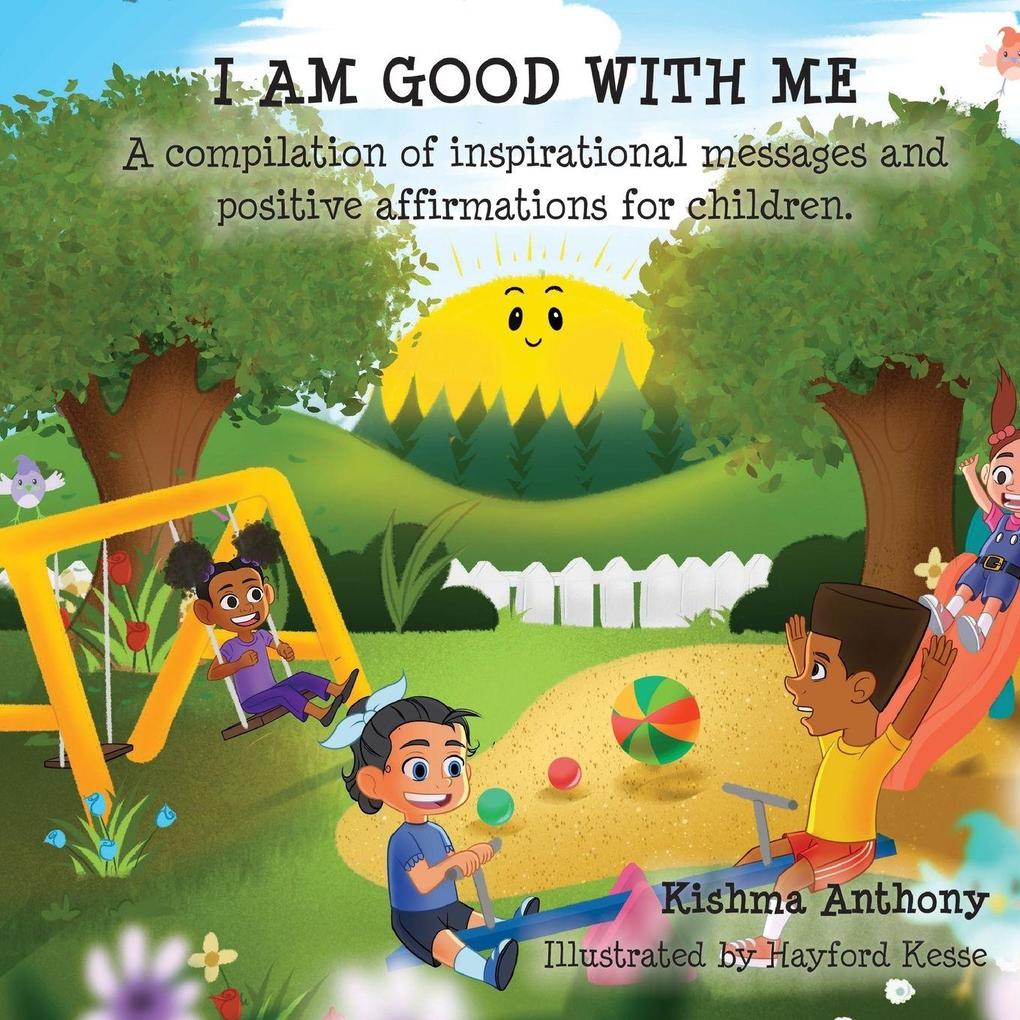 I Am Good with Me
