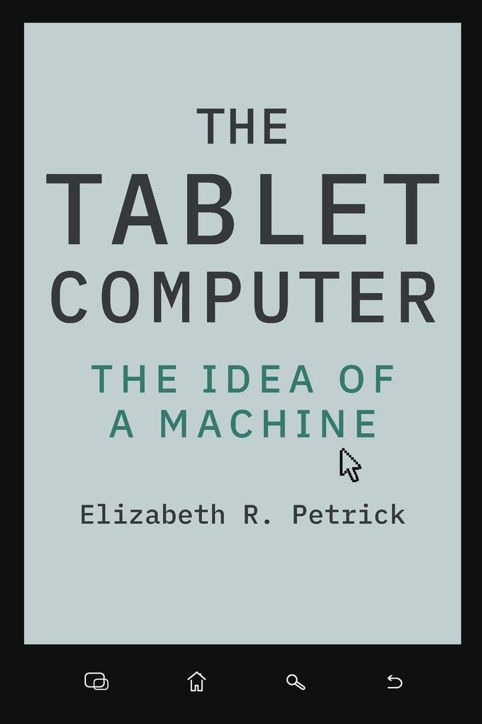 The Tablet Computer