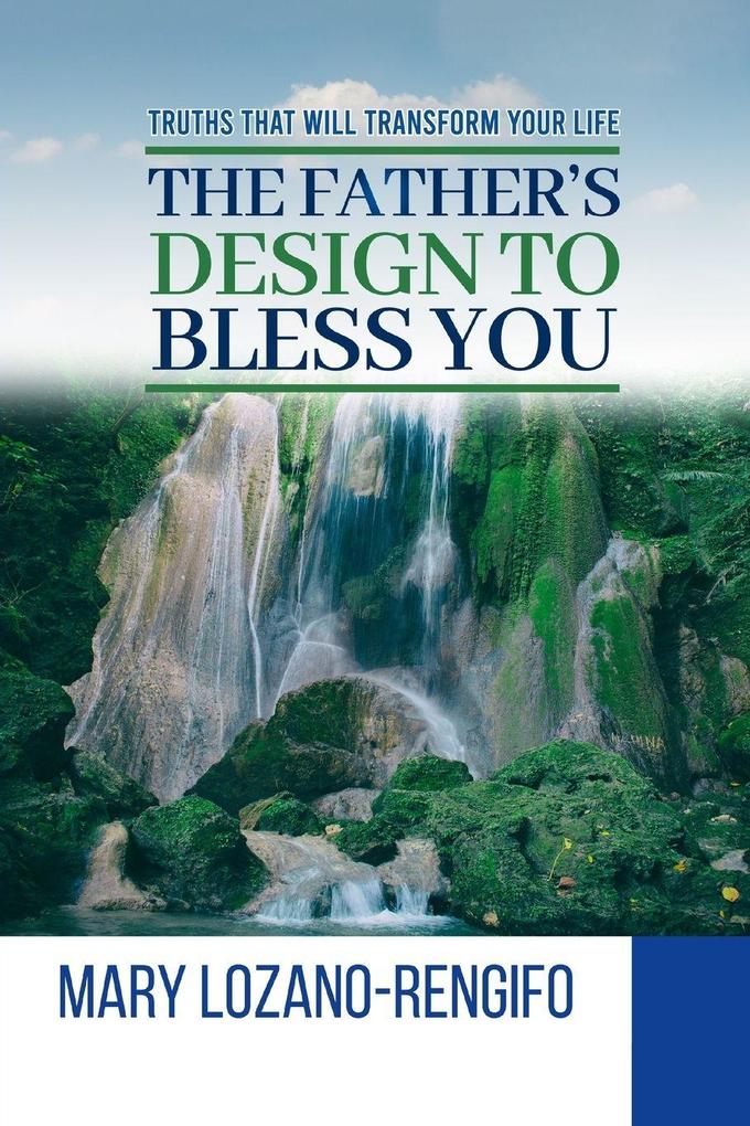 The Father's Design to Bless you