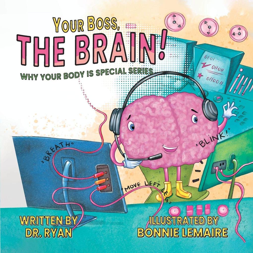 Your Boss the Brain!