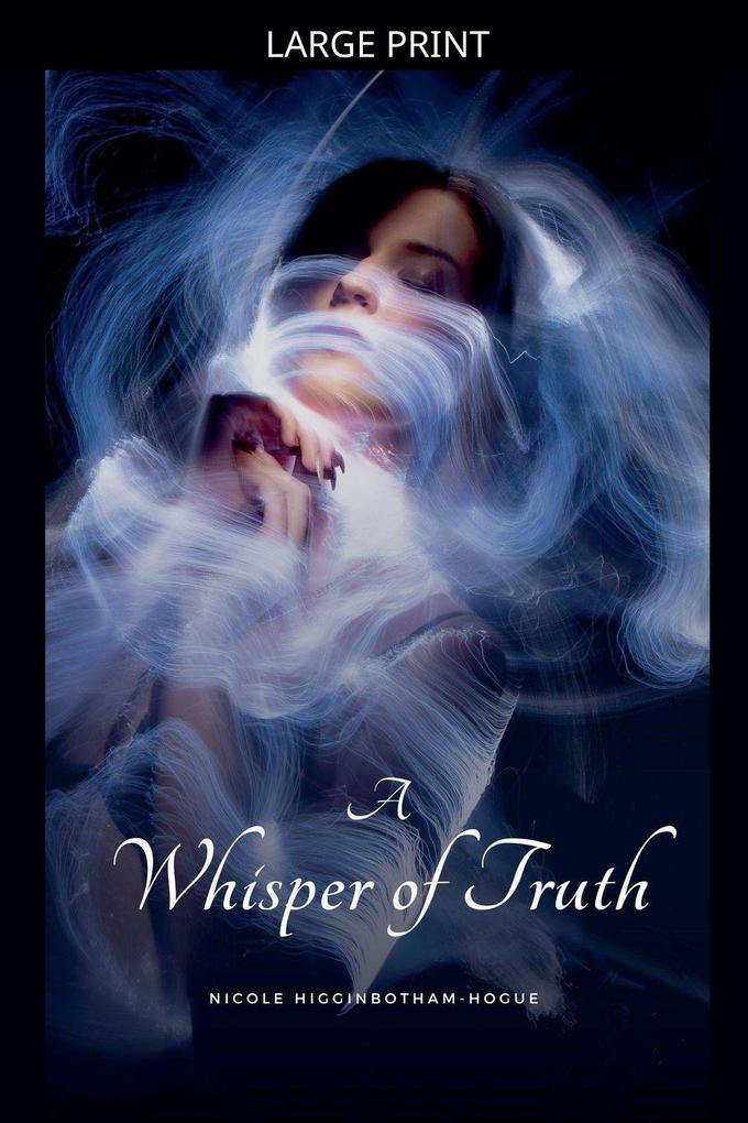 A Whisper of Truth