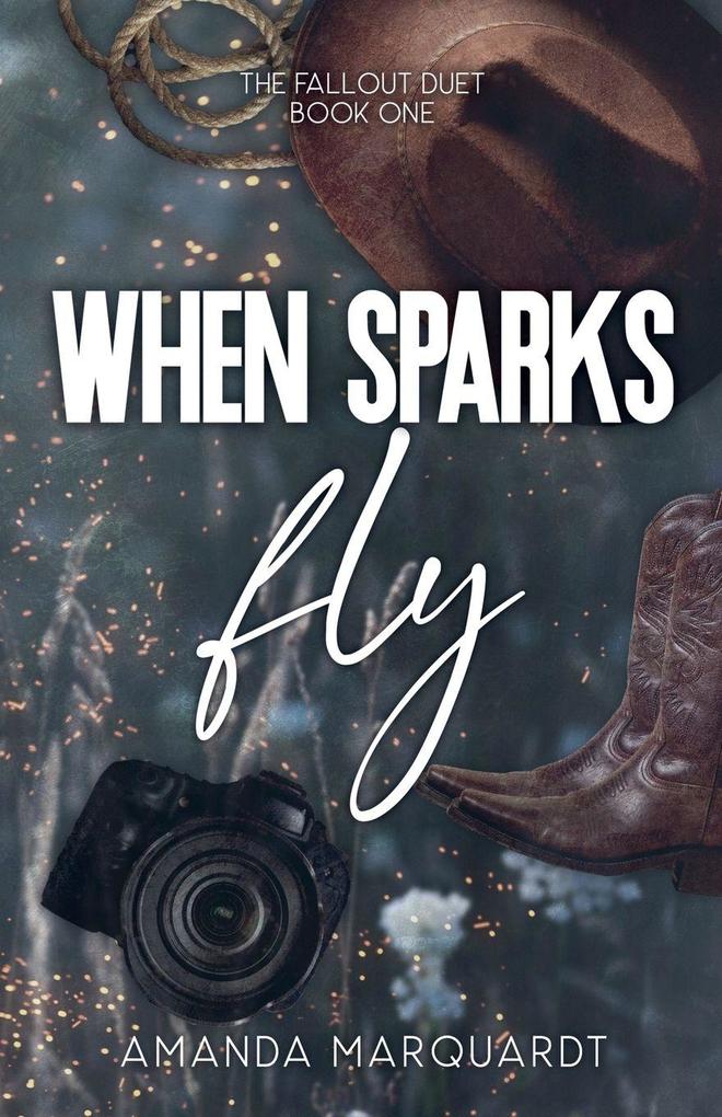 When Sparks Fly